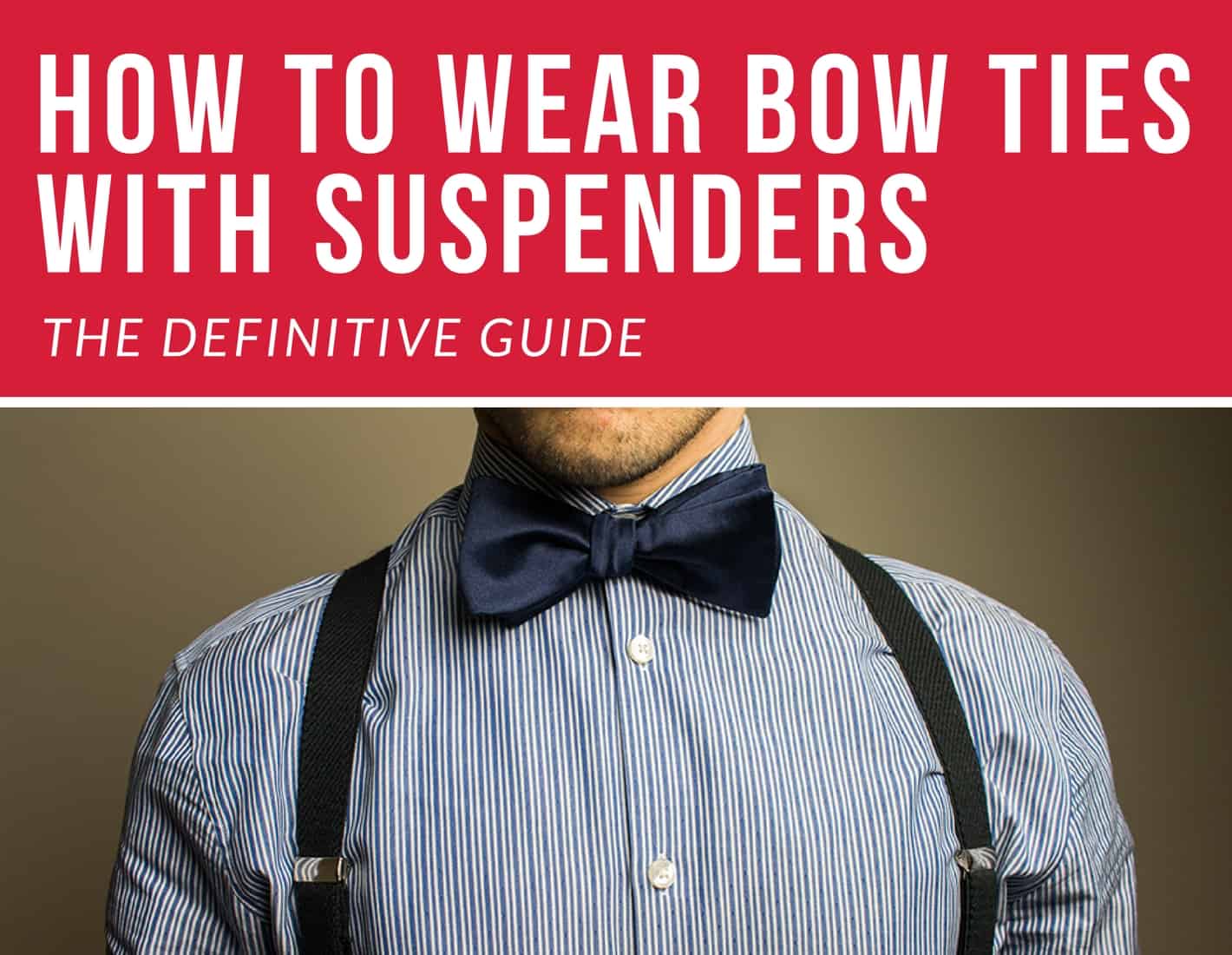 How To Wear Suspenders: Everything To Know